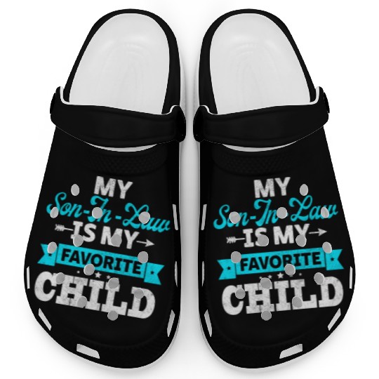 My Son in Law is my Favorite child Clogs