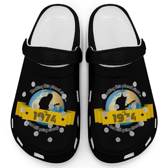 50th birthday Rocking this planet since 07/1974 Clogs