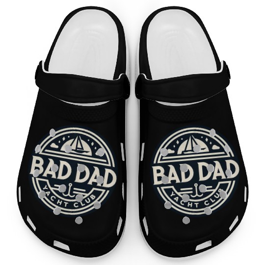 Bad Dad Yacht Club Clogs
