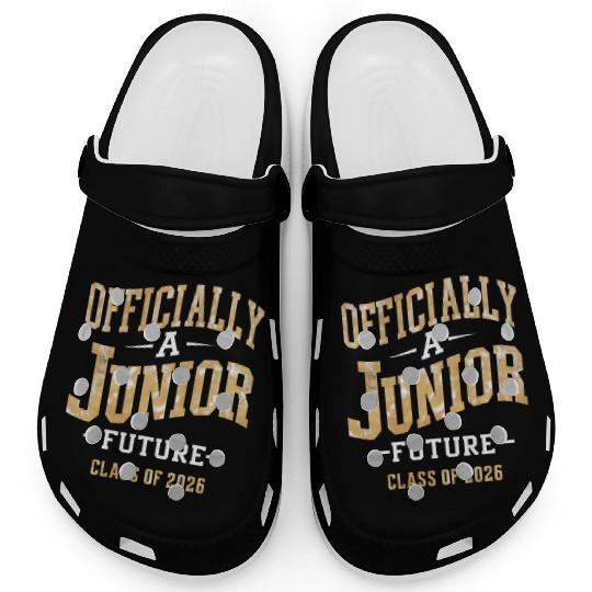 Officially A Junior Future Class of 2026 Clogs