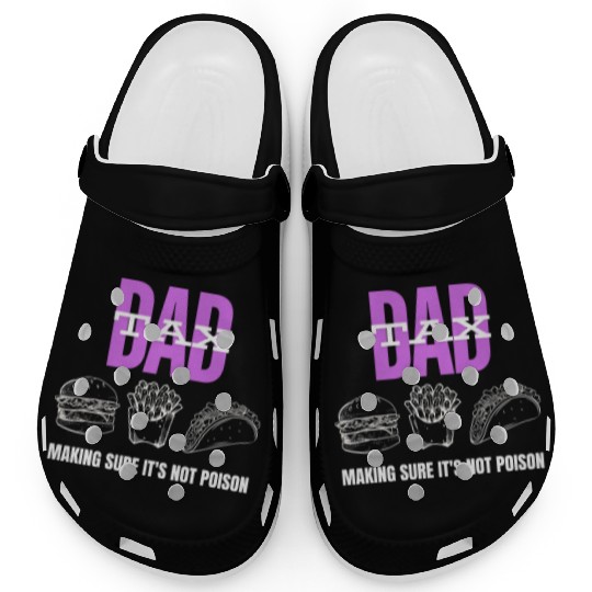 Dad Tax Making Sure It's Not Poison Clogs