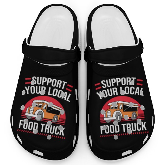 Street Food Truck Support Your Local Food Truck Clogs