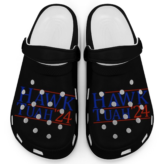 Hawk Tuah '24 Elect Hawk Tuah 2024 Clogs