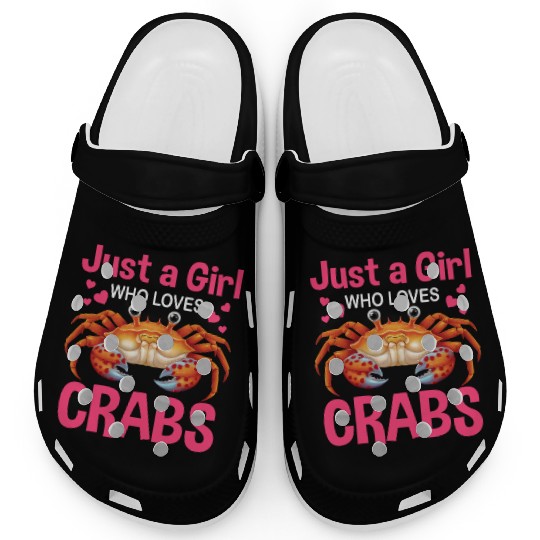 Crab Animal Lover Gift Just A Girl Who Loves Crabs Clogs