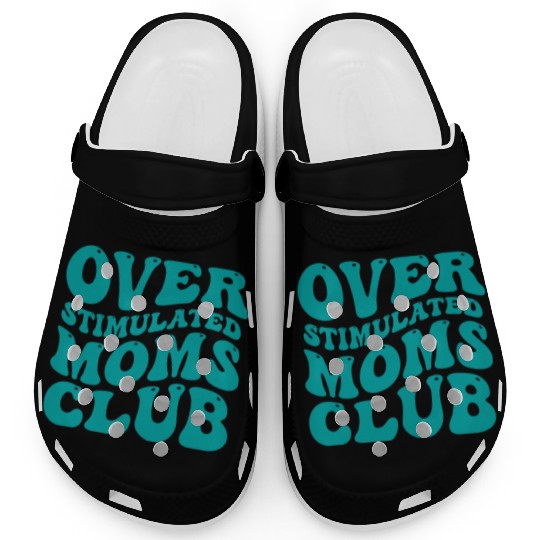 over stimulated moms club Clogs