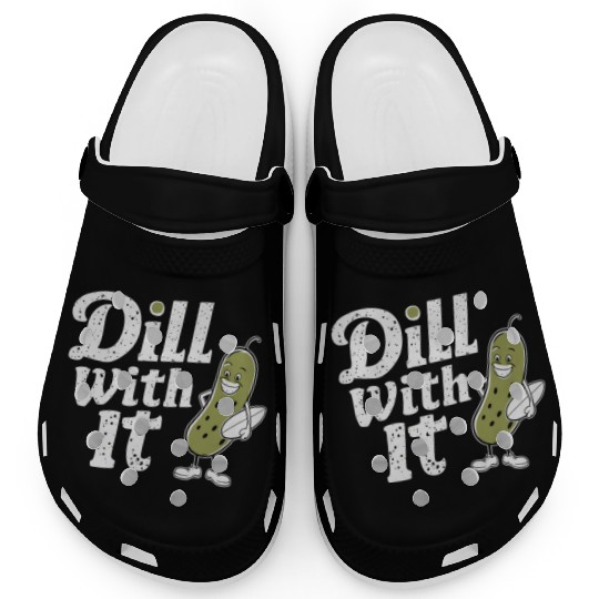 Dill With It Funny Pickle Character Clogs