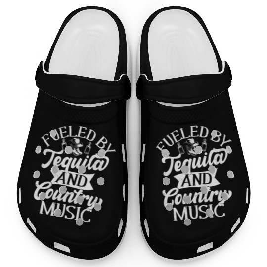 Fueled By Tequila And Country Music Cowboy Wester Clogs