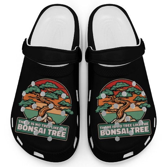 No Tree Like The Bonsai Tree Indoor Bonsai Clogs