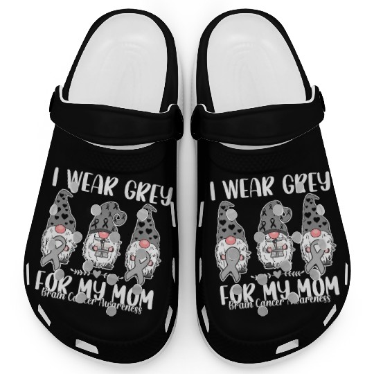 I Wear Grey For My Mom Brain Cancer Awareness Clogs