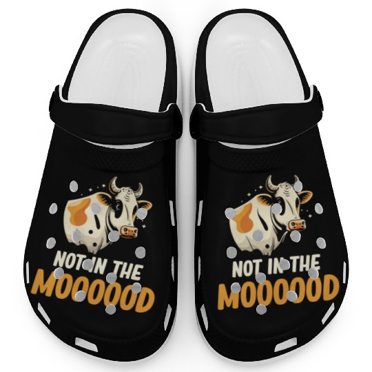 Not In The Moooood Cattle Farmer Ranchero Clogs