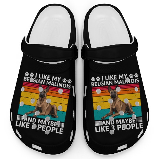 Vintage LIKE MY BELGIAN MALINOIS AND MAYBE 3 Clogs