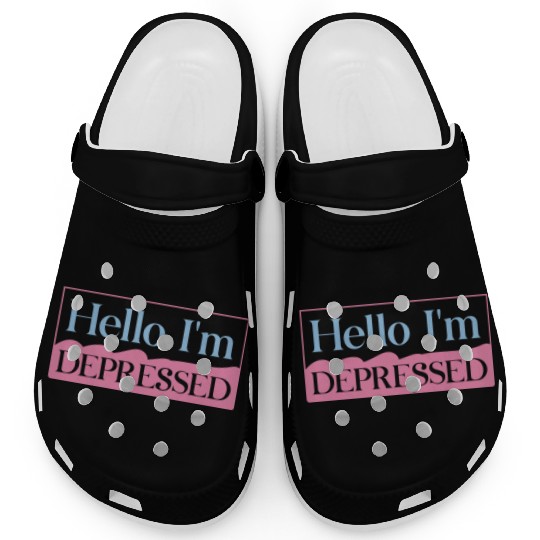 Hello I’m Depressed Clogs