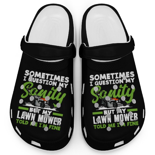 Landscaper Gardener Sanity Lawn Mower Clogs