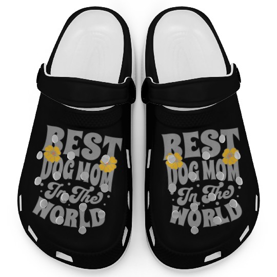 Best Dog Mom in the World Clogs