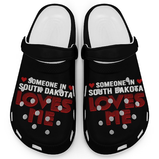 Someone In South Dakota Loves Me Clogs