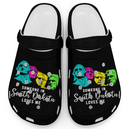 Someone In South Dakota Loves Me Clogs
