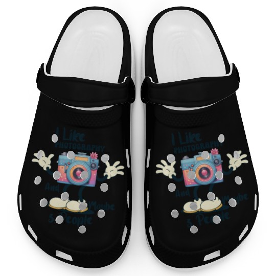 I Like Photography and Maybe 3 People Funny Clogs