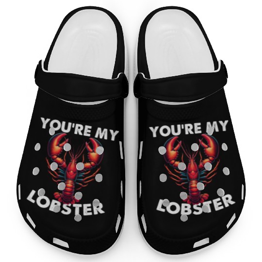 Friends You're My Lobster Valentine's Day Quote Clogs