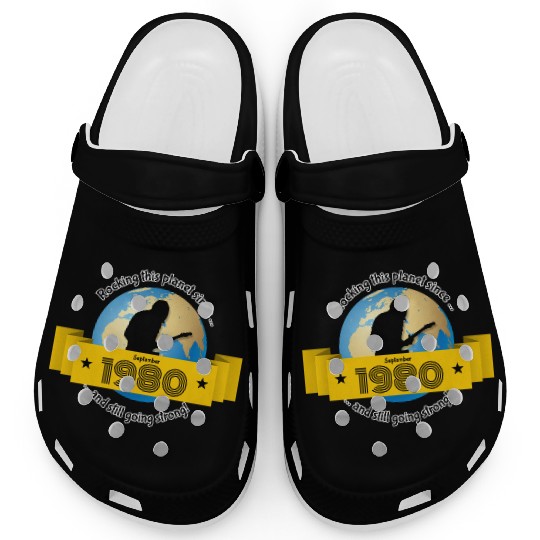 44th birthday Rocking this planet since 09/1980 Clogs