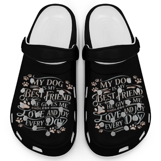 My dog is my best friend Clogs