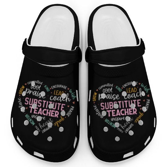 Substitute Teacher Heart Grow Leader Mentor Clogs