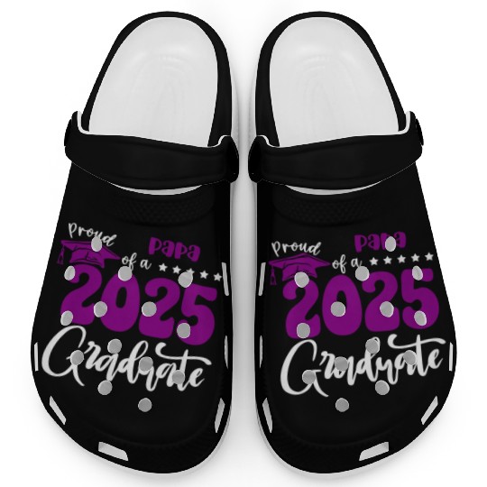 Proud Papa Graduate 2025 Senior Class of 2025 Grad Clogs