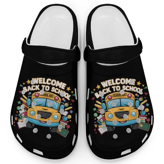 Welcome Back To School Bus Happy First Day Of Scho Clogs