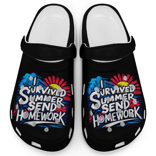 I survived summer send homework, back to school Clogs