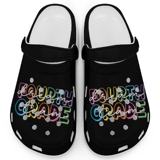 Fourth Grade Dream Team 4th Grade Teacher Clogs