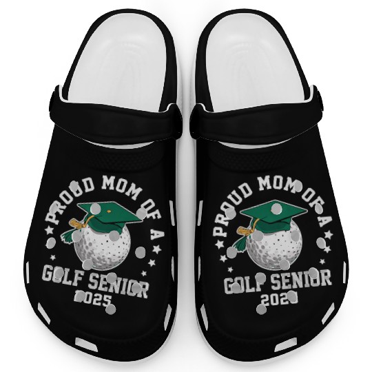 Proud mom of a golf senior class of 2025 matching Clogs
