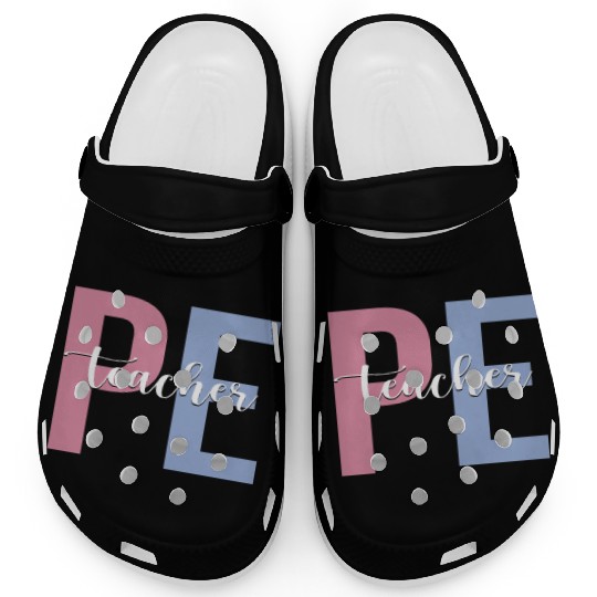 PE Teacher Physical Education Teacher Clogs