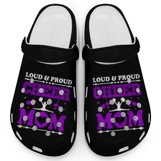 Loud & Proud Cheer Mom Cheerleading Mother's Day Clogs