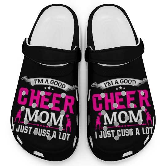 A Good Cheer Mom Cheerleading Mommy Mother's Day Clogs