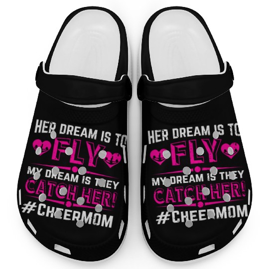 Dream Cheer Mom Cheerleading Mommy Mother's Day Clogs