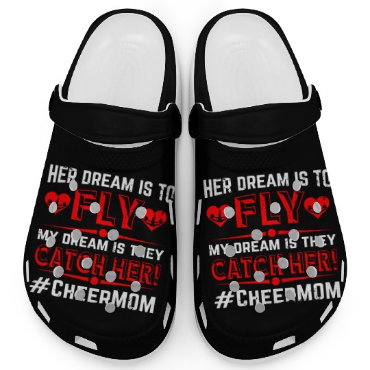 Dream Cheer Mom Cheerleading Mommy Mother's Day Clogs