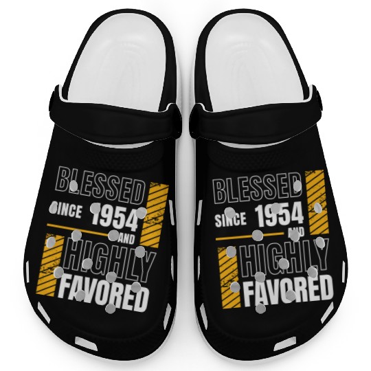 Blessed Since 1954 Highly Favored 70th Birthday Clogs