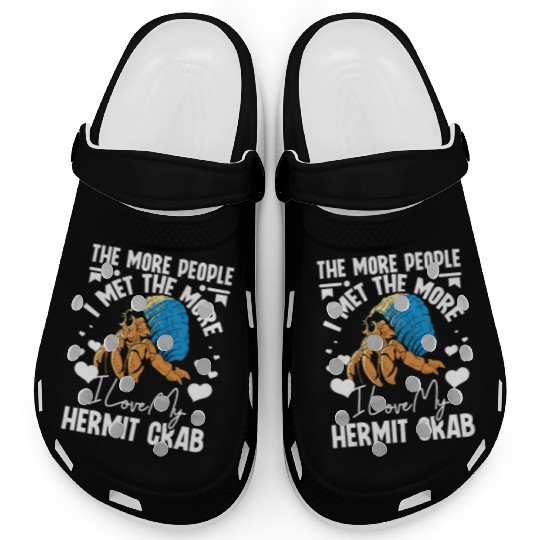 More people I met the more I love my hermit crab Clogs
