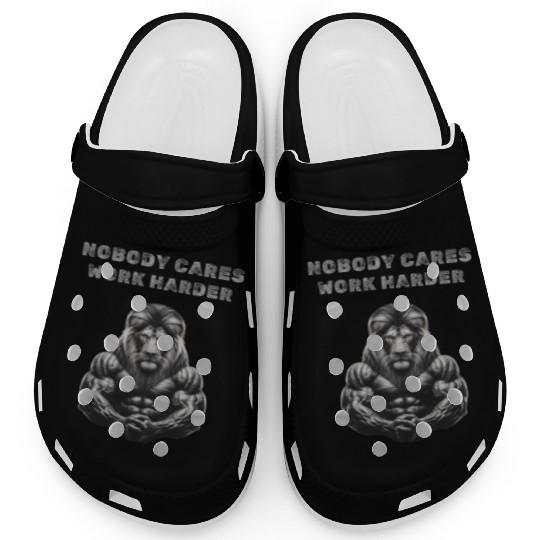Nobody cares, Work harder Clogs