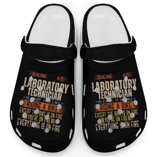 Being a Laboratory Technician is Easy. It's like R Clogs