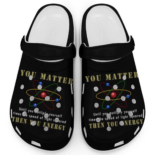 You matter you energy Clogs