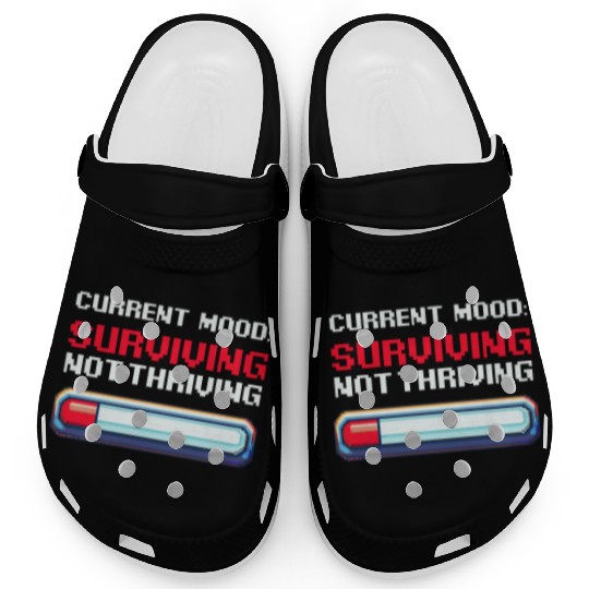 Depression Awareness Surviving, Not Thriving Clogs