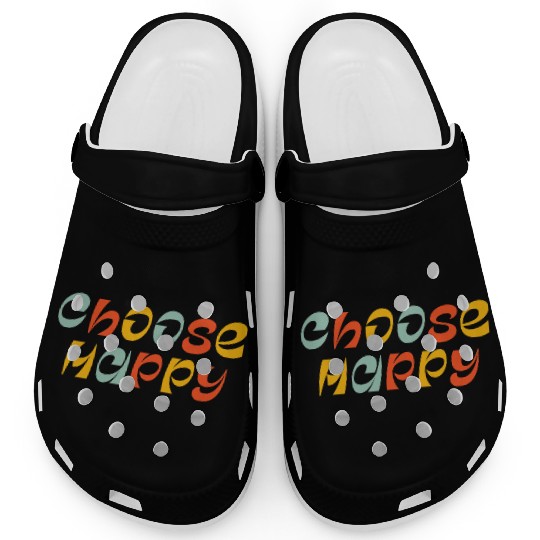 Choose Happy Clogs