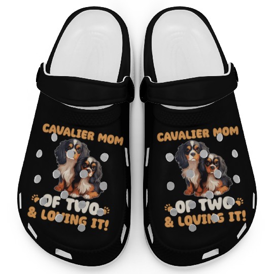Cavalier King Charles Spaniel Cavalier Mom Of Two Clogs