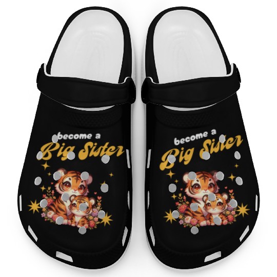 Soon I Will Be A Big Sister Sweet Tigers Clogs