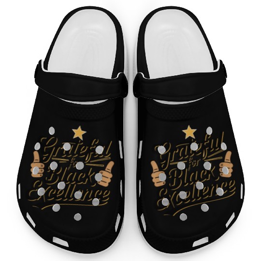 Grateful for Black Excellence Clogs