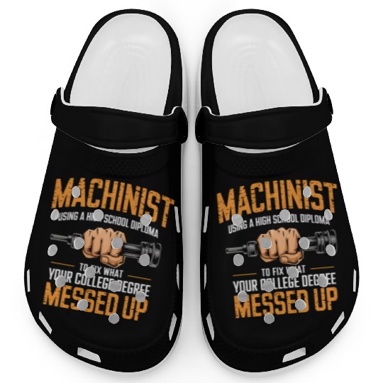 Machinist Using A High School Diploma Clogs