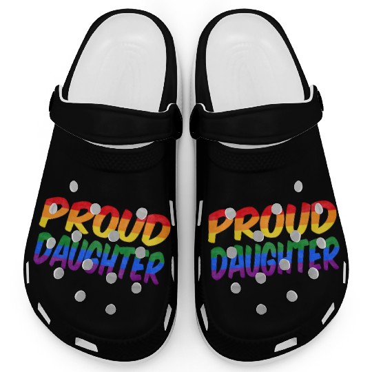 Just be yourself! (Proud Daughter) Clogs