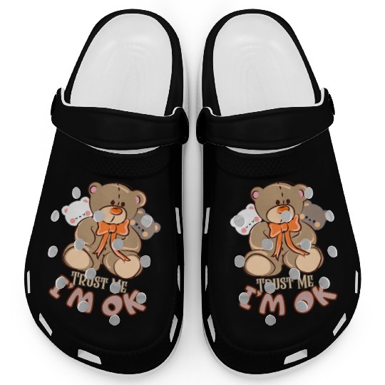 Trust me, I'm OK-Teddy bear Clogs