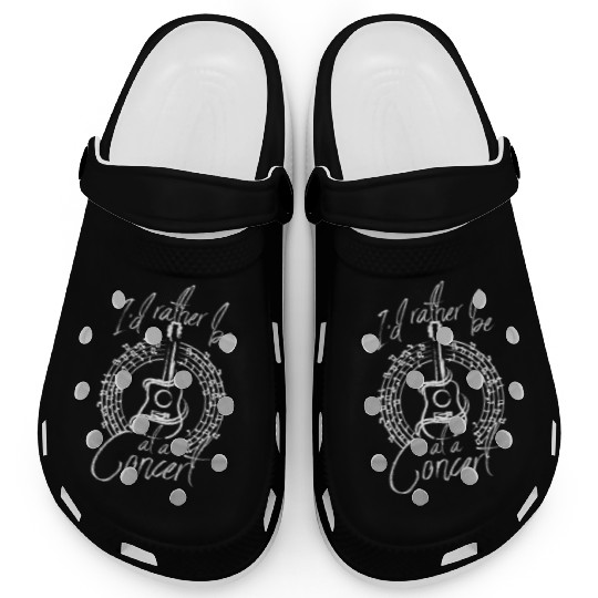 I'd rather be at a concert Clogs
