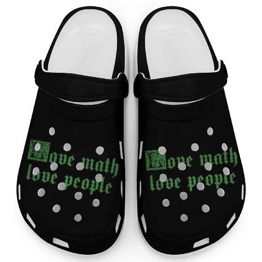 Love math love people Clogs